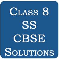 Class 8 Social Science CBSE Solutions