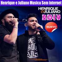 Henrique e Juliano Musica Sem internet 2021 on 9Apps