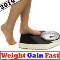 How to gain weight fast tips for girls on 9Apps