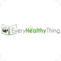 Every Healthy Thing