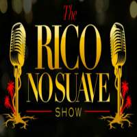 The Rico No Suave Show INC on 9Apps