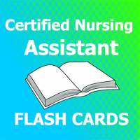 Certified Nursing Assistant Flashcards on 9Apps