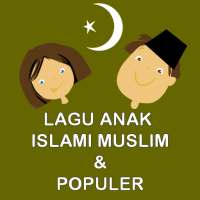 Lagu Anak Muslim & Populer