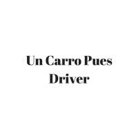 UN CARRO PUES DRIVER on 9Apps