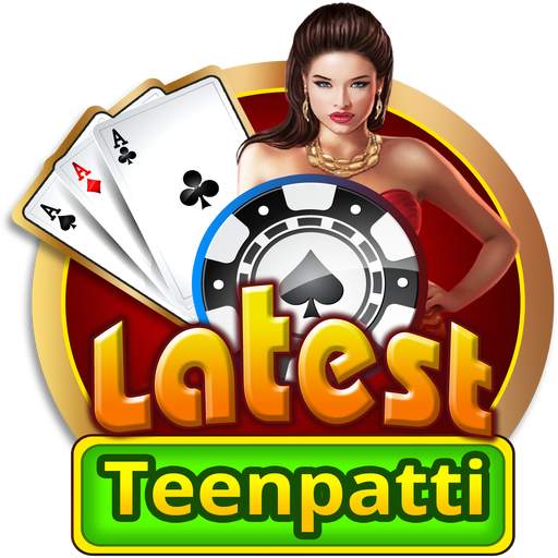 Latest Teen Patti - Free Online Indian Poker Game