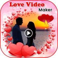 Love Video Maker With Music - Video Editor