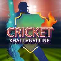 Cricket Khai Lagai Line