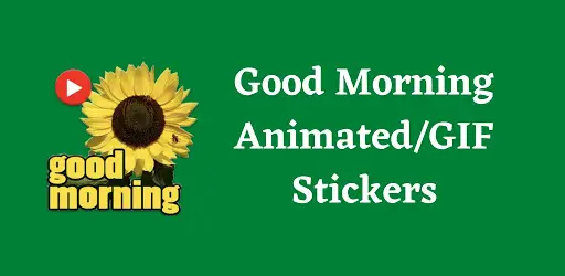 Animated Good Morning Stickers for WhatsApp APK Download 2023 - Free - 9Apps Animated Good Morning Stickers for WhatsApp APK Download 2023 - Free - 9Apps
