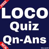 LOCO  Quiz Questions-Answers on 9Apps