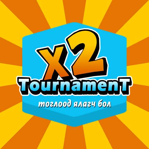 X2 Tournament