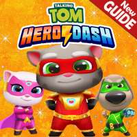 Guide Tom Hero Dash Game 2K20