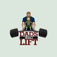 Dads Who Lift on 9Apps