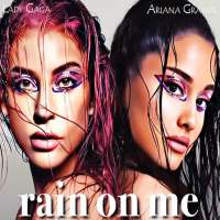 Ariana Grande & Lady Gaga - Rain On Me -
