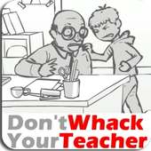 👨‍🏫 NEW Don't Whack Your Teacher images HD