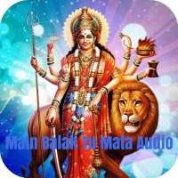 Main Balak Tu Mata Audio on 9Apps