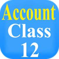 Account class 12 | Account Theory | Offline on 9Apps