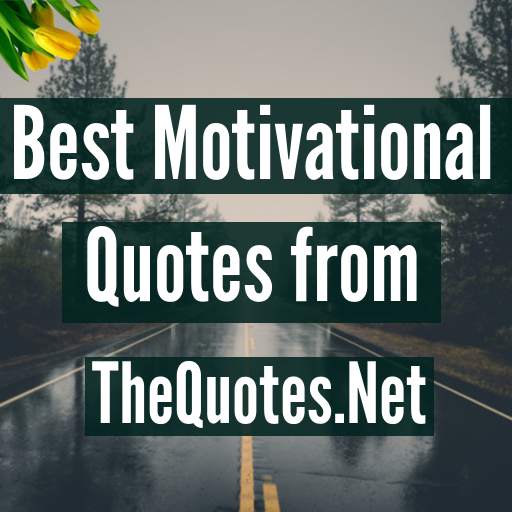 Best Motivational Quotes from TheQuotes.Net