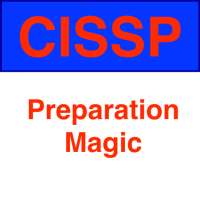 CISSP Exam Preparation Magic QA, Notes, Mock