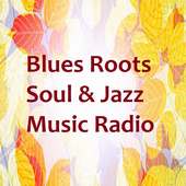 Blues Roots Soul & Jazz Music Radio on 9Apps