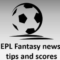 EPL Fantasy news, tips and scores on 9Apps