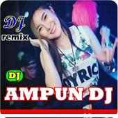 Lagu DJ AMPUN DJ Remix