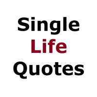 Single Life Quotes
