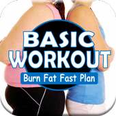 Basic Workout: Burn Fat Fast Plan on 9Apps