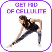 Get rid of cellulite