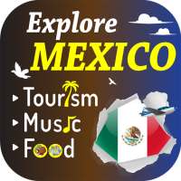 Mexico  – Top Most Music Food Tourism & Facts on 9Apps