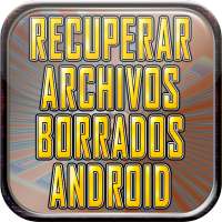 Recuperar Archivos Android Tutorial