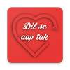 Shayari - Dil Se Aap Tak (Chat World Wide)