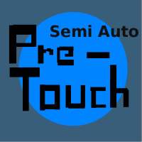 PreTouch - Semi Auto