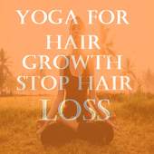 10 Yoga Poses For Growth And  Stop Hair Loss