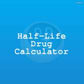 HalfLife Time of Medicine Calc on 9Apps