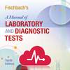 Manual of Laboratory & Diagnostic Tests Fischbach