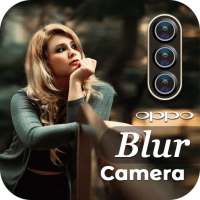 Blur Camera for oppo : DSLR camera for oppo