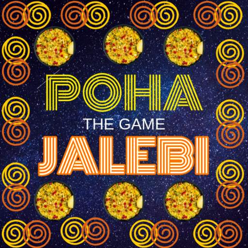 Poha Jalebi : The Game