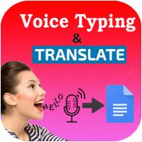 Voice Typing and Translator