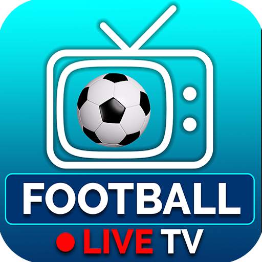 Live Soccer tv - Live Football App