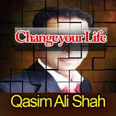 Qasim Ali Shah- Change UR Life