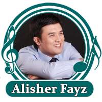 Alisher Fayz qo'shiqlari on 9Apps