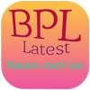 BPL Latest List on 9Apps