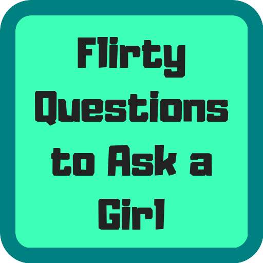 Flirty Questions to Ask a Girl & Dating Secrets