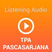 Listening TPA PASCASARJANA