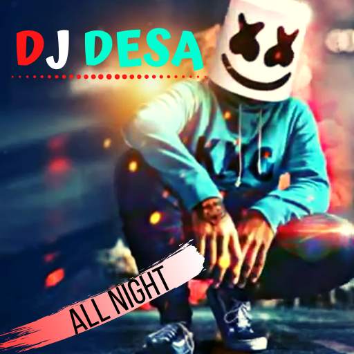 DJ DESA - ALL NIGHT FOR YOU