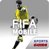 Guide Fifa Mobile FootBall