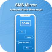 SMS Mirror on 9Apps