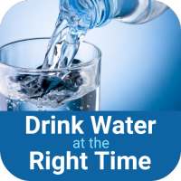 Drink Water At The Right Time on 9Apps