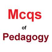 Mcqs of pedagogy on 9Apps