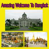 Amazing Welcome To Bangkok on 9Apps